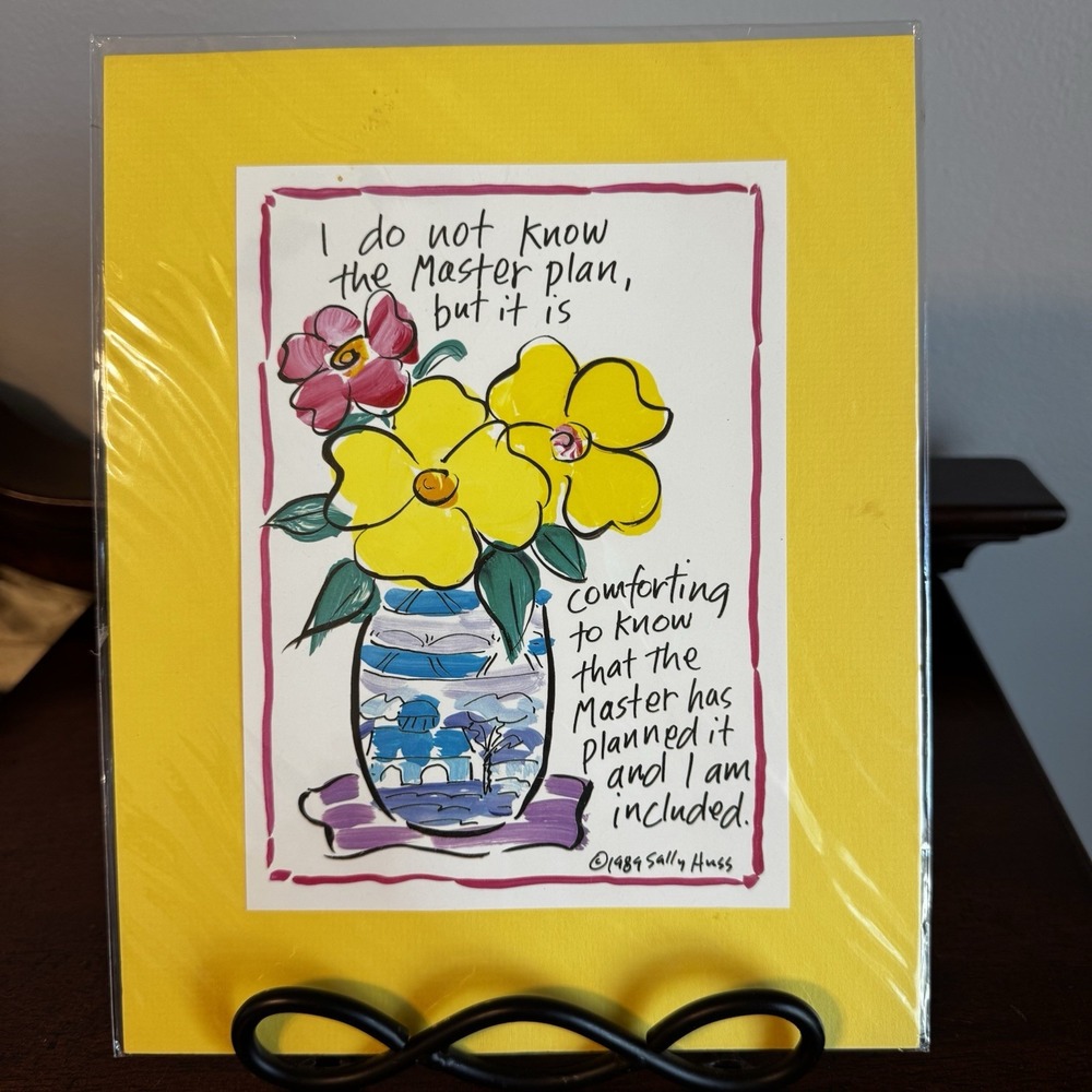 8"x10" Hand Painted & Signed by Artist Sally Huss "I Do Not Know The Master Plan